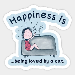 Happiness is being loved by a cat | Cat lover gift Sticker